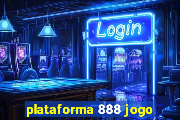 plataforma 888 jogo